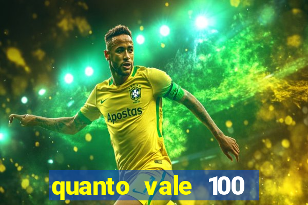 quanto vale 100 pesos em real